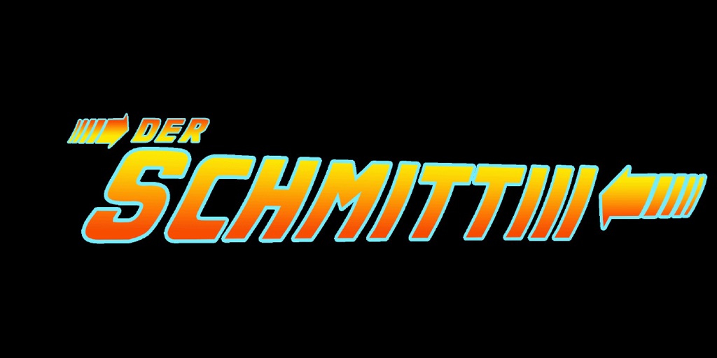 DER SCHMITTIII