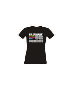 Girly-Shirt "WIR ESKALIEREN" schwarz
