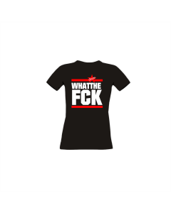 Girly-Shirt "WHAT THE FCK" schwarz