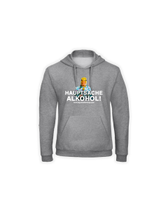 Kapuzen Sweat-Shirt "HAUPTSACHE ALKOHOL" grau