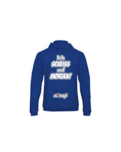 Kapuzen Sweat-Shirt "ICH SCHEIß AUF MORGEN" blau