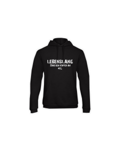 Kapuzen Sweat-Shirt "LEBENSLANG" schwarz