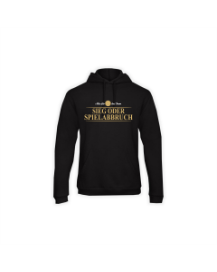 Kapuzen Sweat-Shirt "SIEG ODER SPIELABBRUCH" schwarz