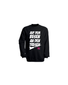 Sweat-Shirt "AUF DEM BESEN AN DEN TRESEN" schwarz
