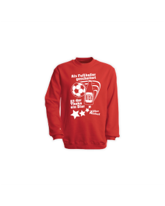 Sweat-Shirt "ALS FUßBALLER GESCHEITERT" rot
