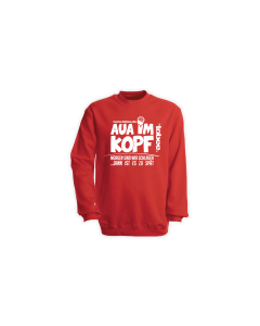Sweat-Shirt  "AUA IM KOPF" rot