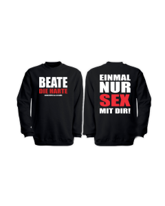 Sweat-Shirt „BEATE DIE HARTE” schwarz