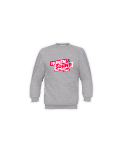 Sweat-Shirt "HUREN & SÖHNE GMBH" grau