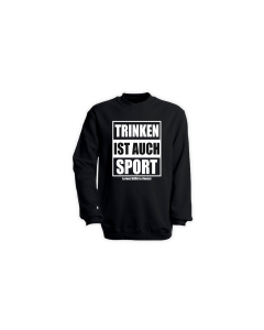 Sweat-Shirt "TRINKEN IST AUCH SPORT" schwarz