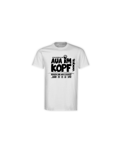 T-Shirt "AUA IM KOPF" weiß