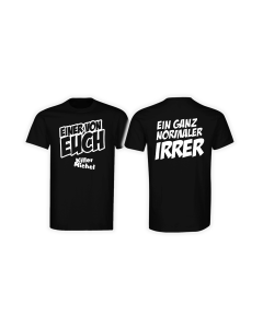 T-Shirt "EINER  VON EUCH" schwarz