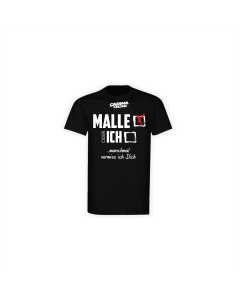 T-Shirt "MALLE ODER ICH" schwarz