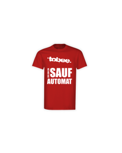 T-Shirt "ICH BIN EIN SAUFAUTOMAT" rot