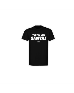 T-Shirt "TÜR ZU UND SAUFEN" schwarz