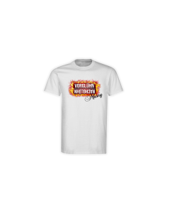 T-Shirt "VORGLÜHN NACHGLÜHN" weiß