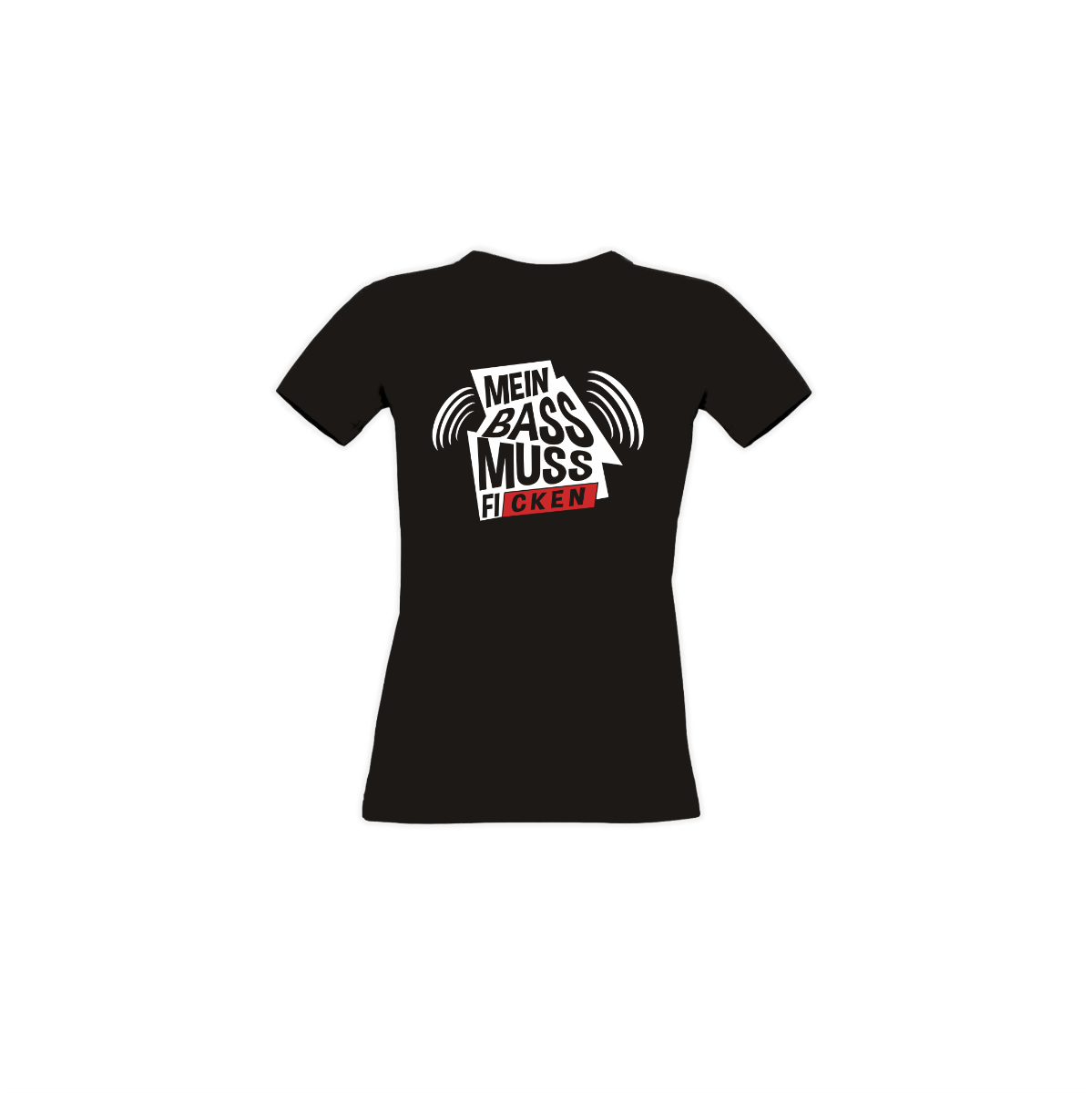 Girly-Shirt "DER BASS MUSS F****" schwarz