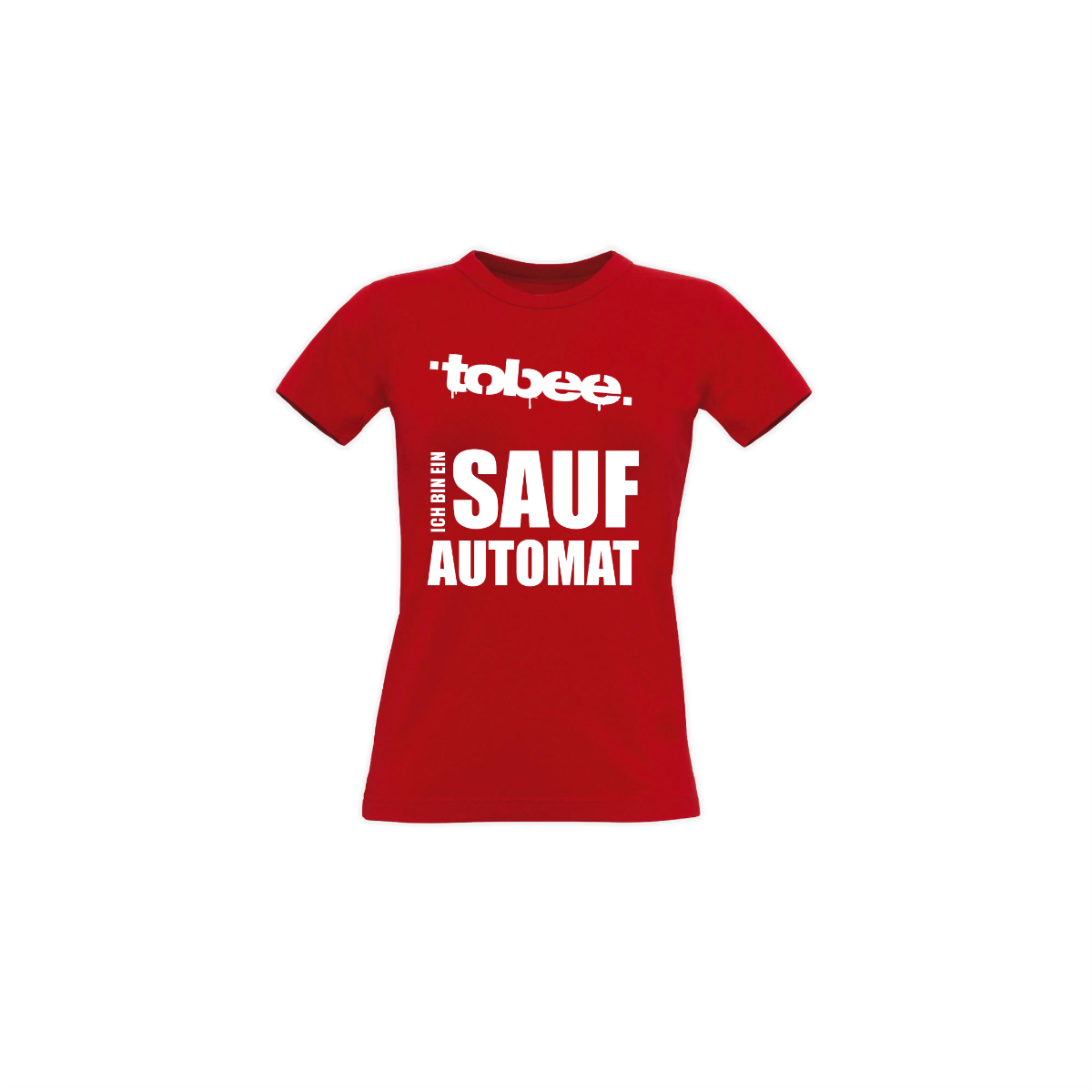 Girly-Shirt "ICH BIN EIN SAUFAUTOMAT" rot