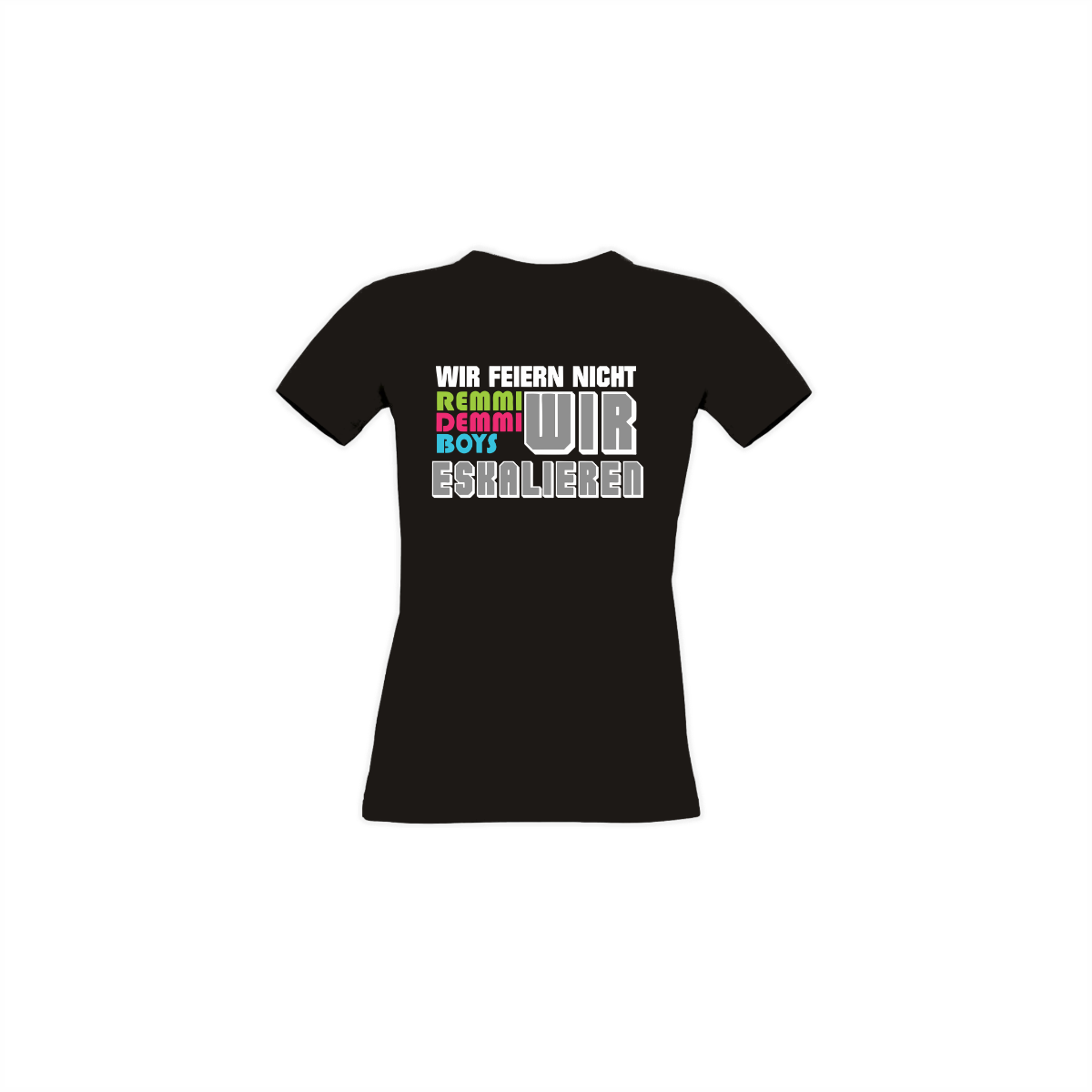 Girly-Shirt "WIR ESKALIEREN" schwarz
