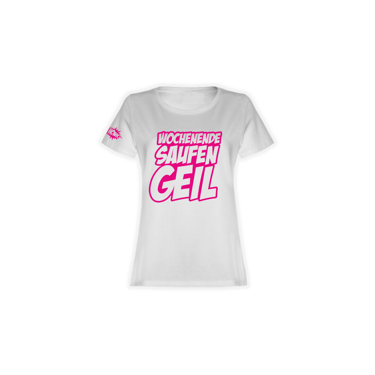 Girly-Shirt "WOCHENENDE SAUFEN GEIL" weiß