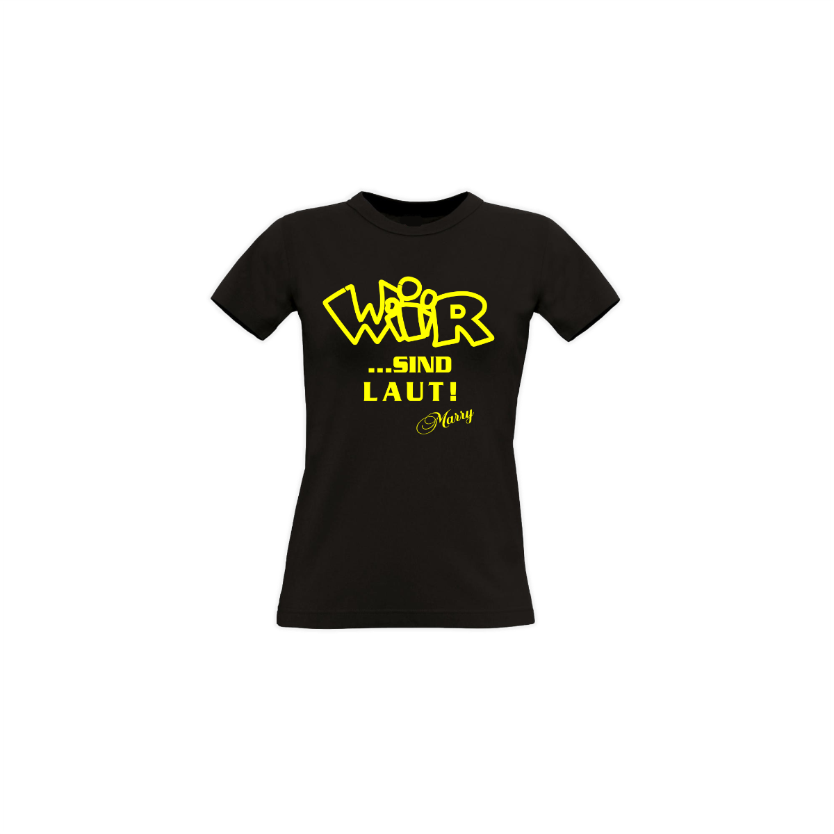 Girly-Shirt "WIR SIND LAUT" schwarz