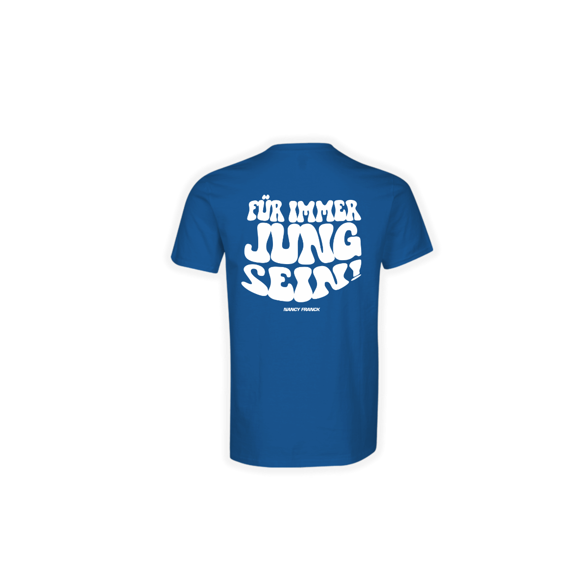 T-Shirt "FÜR IMMER JUNG SEIN" royal