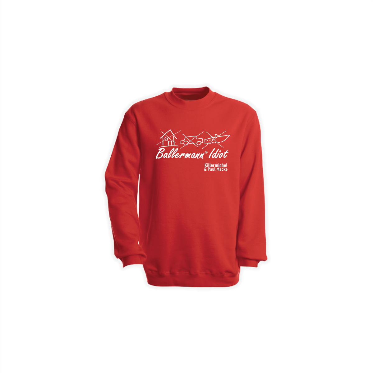 Sweat-Shirt "BALLERMANN® IDIOT" rot
