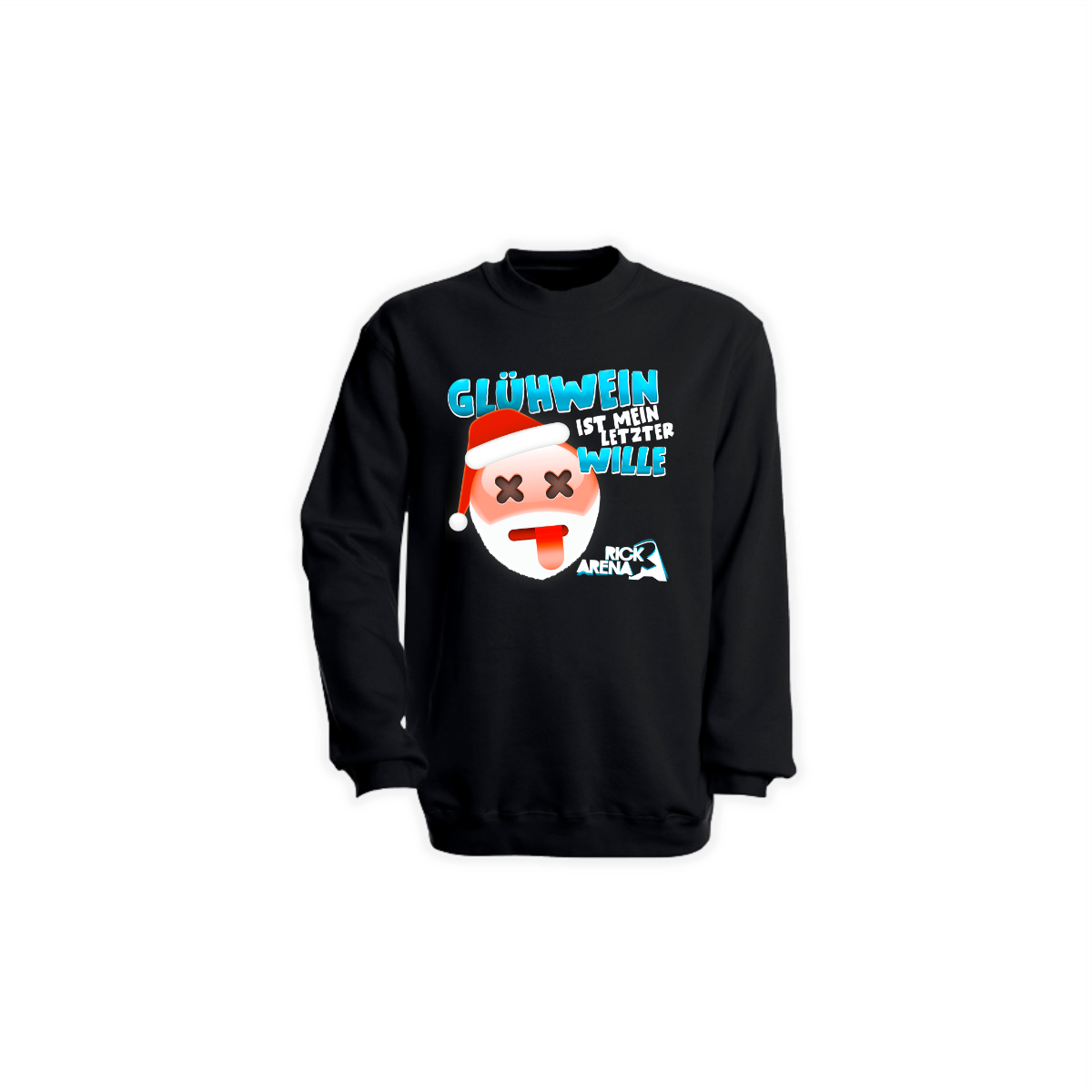 Sweat-Shirt "GLÜHWEIN IST MEIN LETZTER WILLE" schwarz
