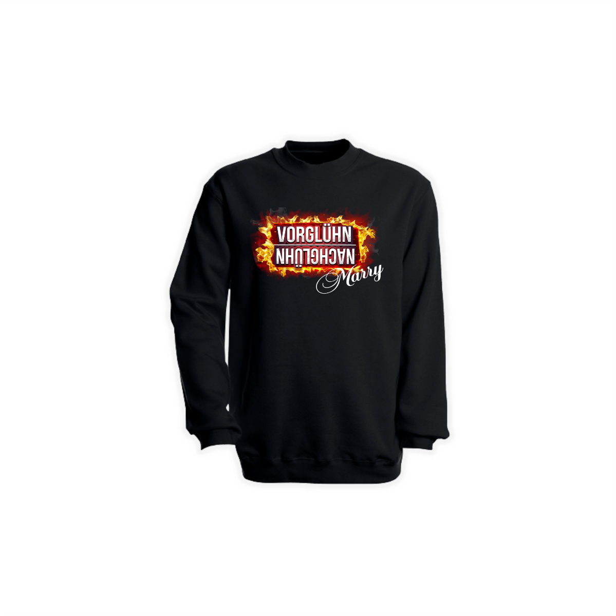 Sweat-Shirt "VORGLÜHN NACHGLÜHN" schwarz