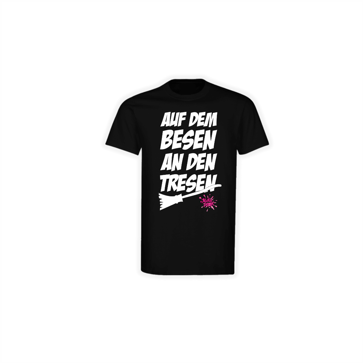 T-Shirt "AUF DEM BESEN AN DEN TRESEN" schwarz
