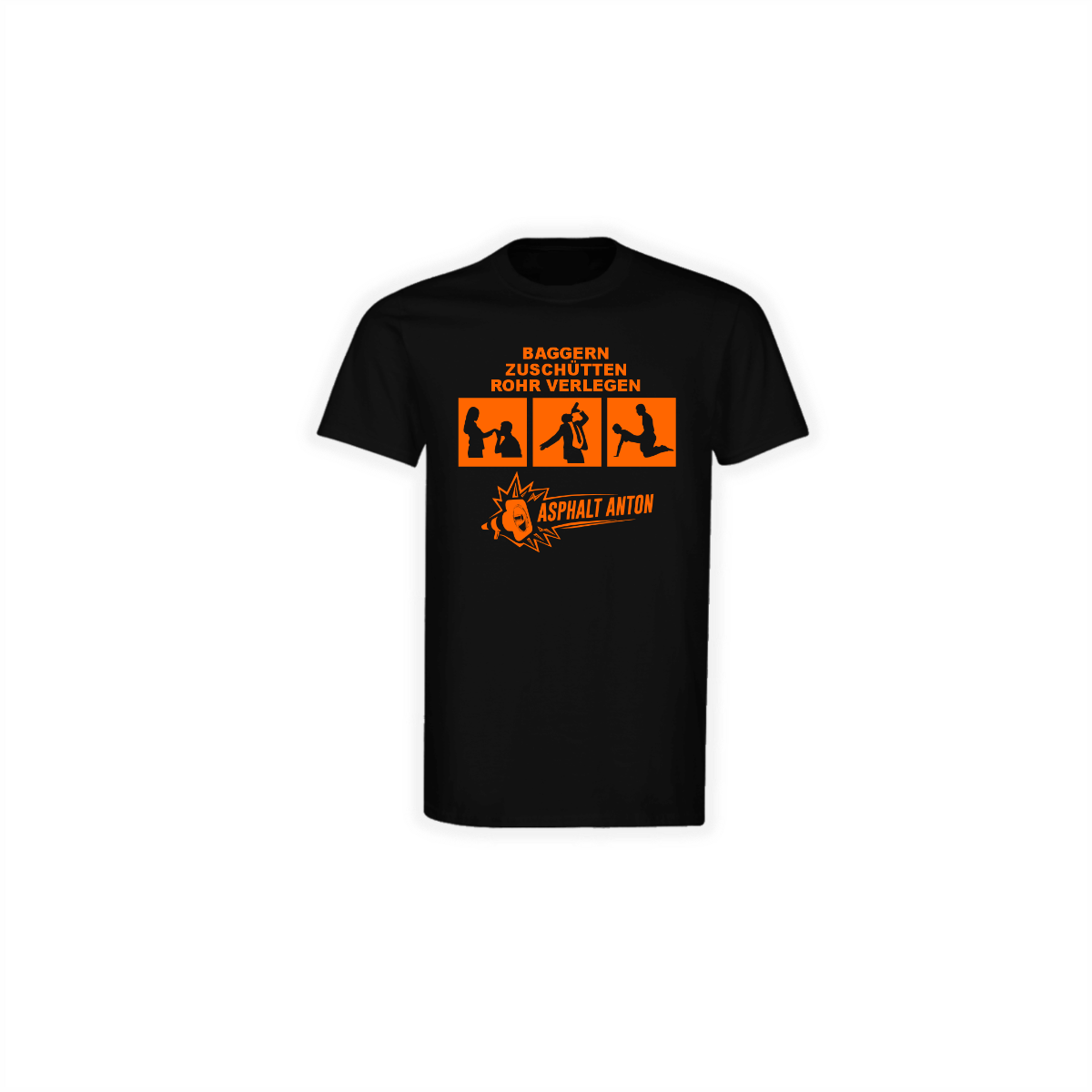 T-Shirt "BAGGERN, ZUSCHÜTTEN, ROHR VERLEGEN" schwarz