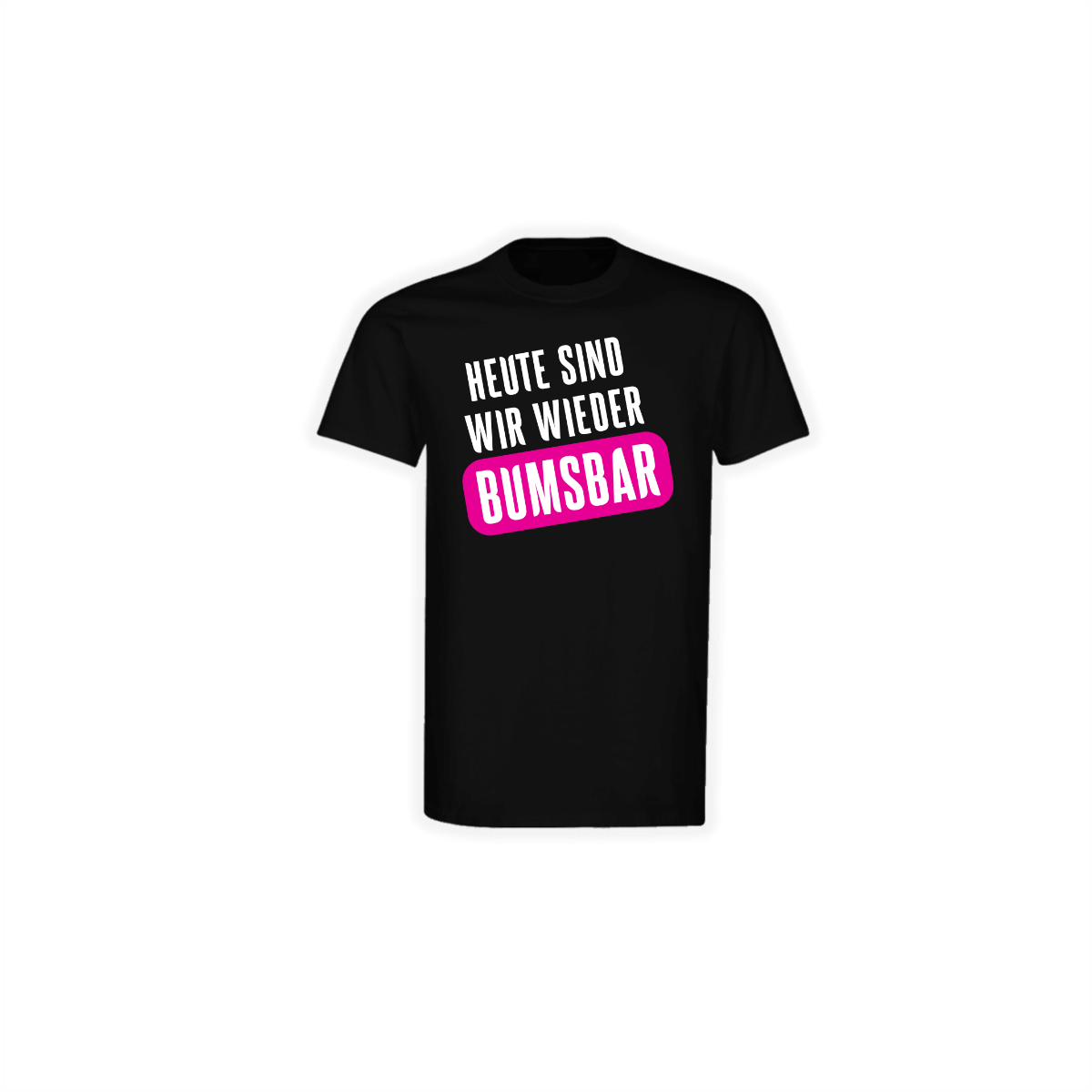 T-Shirt "BUMSBAR" schwarz