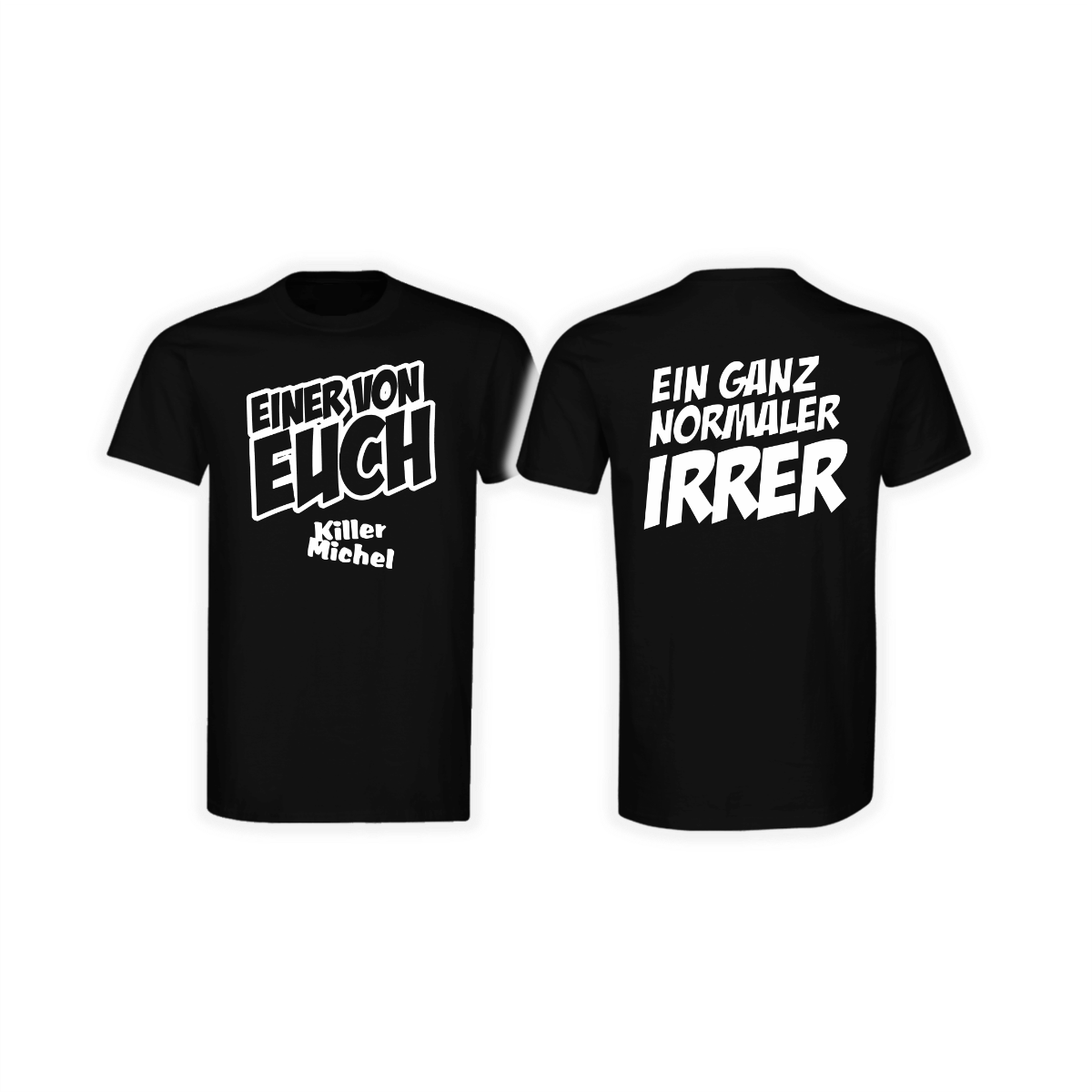 T-Shirt "EINER VON EUCH" schwarz