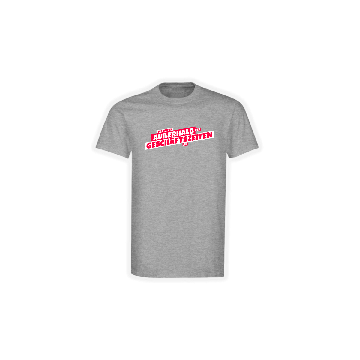 T-Shirt "SIE RUFEN AUßERHALB..." grau