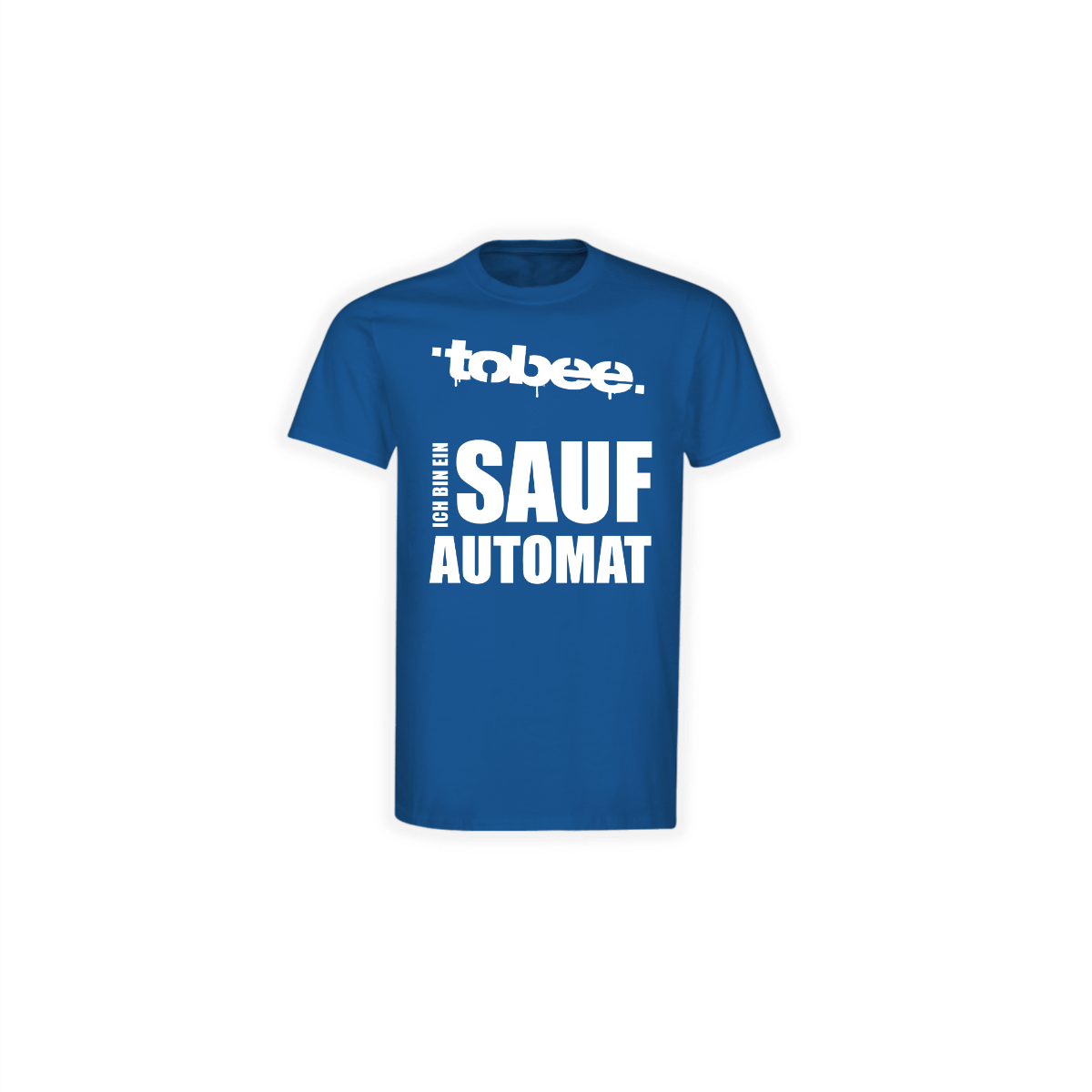 T-Shirt "ICH BIN EIN SAUFAUTOMAT" blau