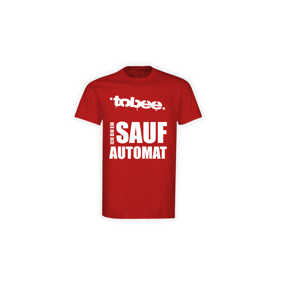 T-Shirt "ICH BIN EIN SAUFAUTOMAT" rot