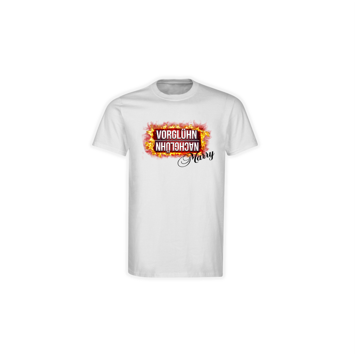 T-Shirt "VORGLÜHN NACHGLÜHN" weiß