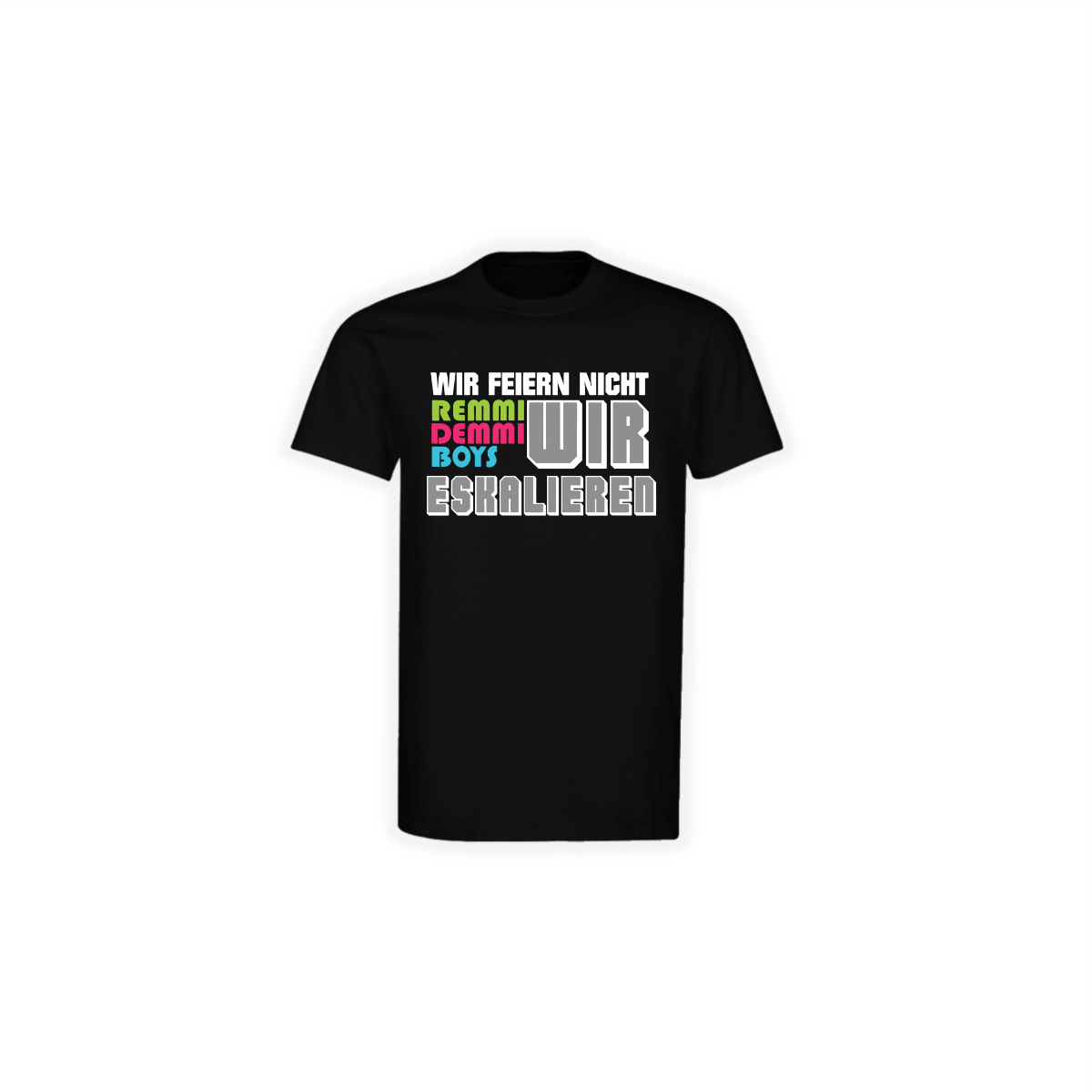 T-Shirt "WIR ESKALIEREN" schwarz