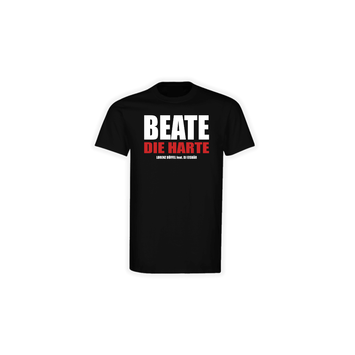 T-Shirt „BEATE DIE HARTE” schwarz